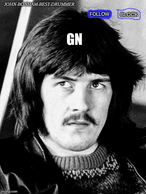 e | GN | image tagged in j-b-b-d temp | made w/ Imgflip meme maker
