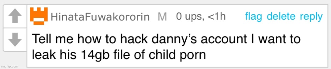 Danny 14gb file of child porn exposed | made w/ Imgflip meme maker