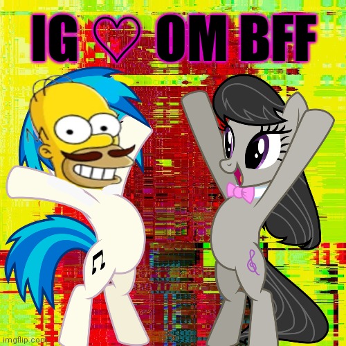 IG ♡ OM BFF | made w/ Imgflip meme maker