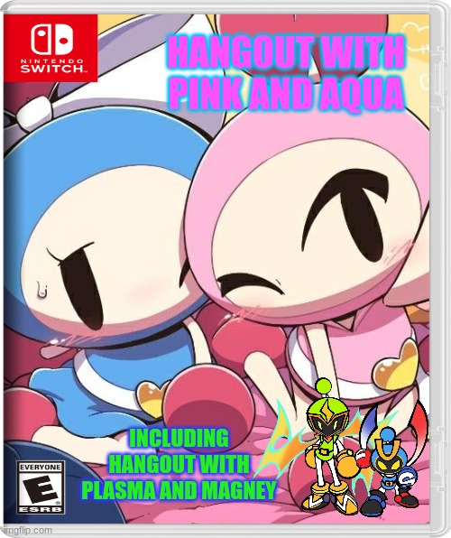 Hangout with these two bombers | HANGOUT WITH PINK AND AQUA; INCLUDING HANGOUT WITH PLASMA AND MAGNEY | image tagged in bomberman,fake switch games,nintendo switch,cute | made w/ Imgflip meme maker