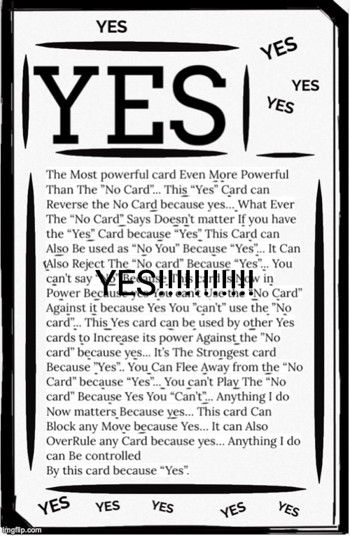 Yes Card | YES!!!!!!!!!!! | image tagged in yes card | made w/ Imgflip meme maker