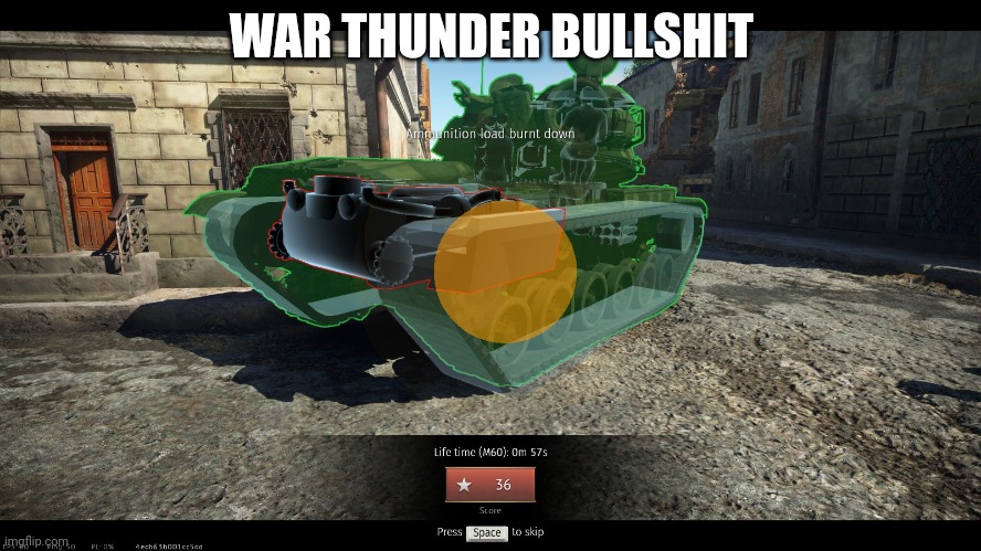 War thunder | WAR THUNDER BULLSHIT | image tagged in war thunder | made w/ Imgflip meme maker