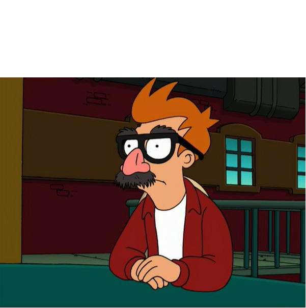 Fry disguise w/upper text box Blank Meme Template