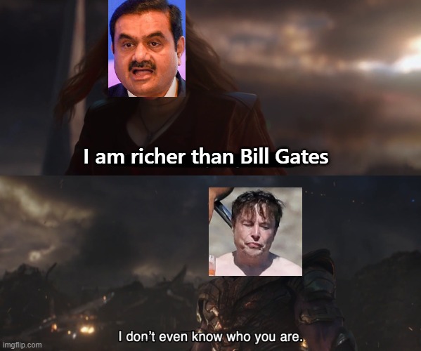 hahaha | I am richer than Bill Gates | image tagged in funny,funny memes,lol so funny | made w/ Imgflip meme maker