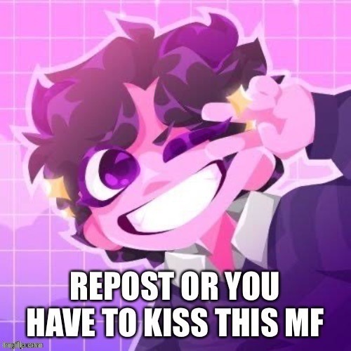 i had to do it even though i'm pansexual i an't kissin them | image tagged in repost | made w/ Imgflip meme maker