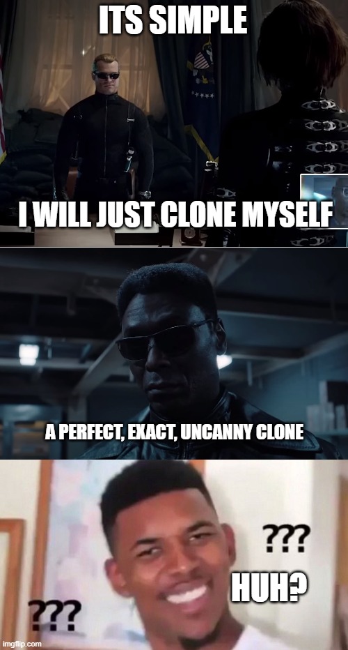 Albert Wesker to Albert WesKANG | ITS SIMPLE; I WILL JUST CLONE MYSELF; A PERFECT, EXACT, UNCANNY CLONE; HUH? | image tagged in albert wesker,resident evil,netflix,residnt evil series,race swapping,identity politcs | made w/ Imgflip meme maker
