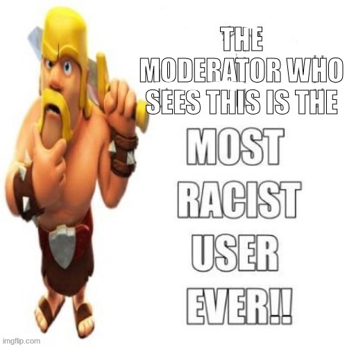 image tagged in a | made w/ Imgflip meme maker