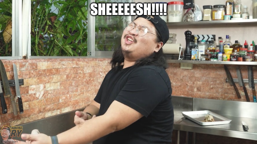 Ninong Ry Sheesh | SHEEEEESH!!!! | image tagged in ninong ry sheesh | made w/ Imgflip meme maker