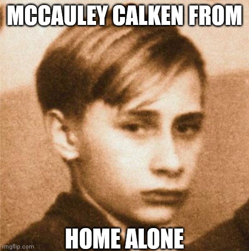  MCCAULEY CALKEN FROM; HOME ALONE | made w/ Imgflip meme maker