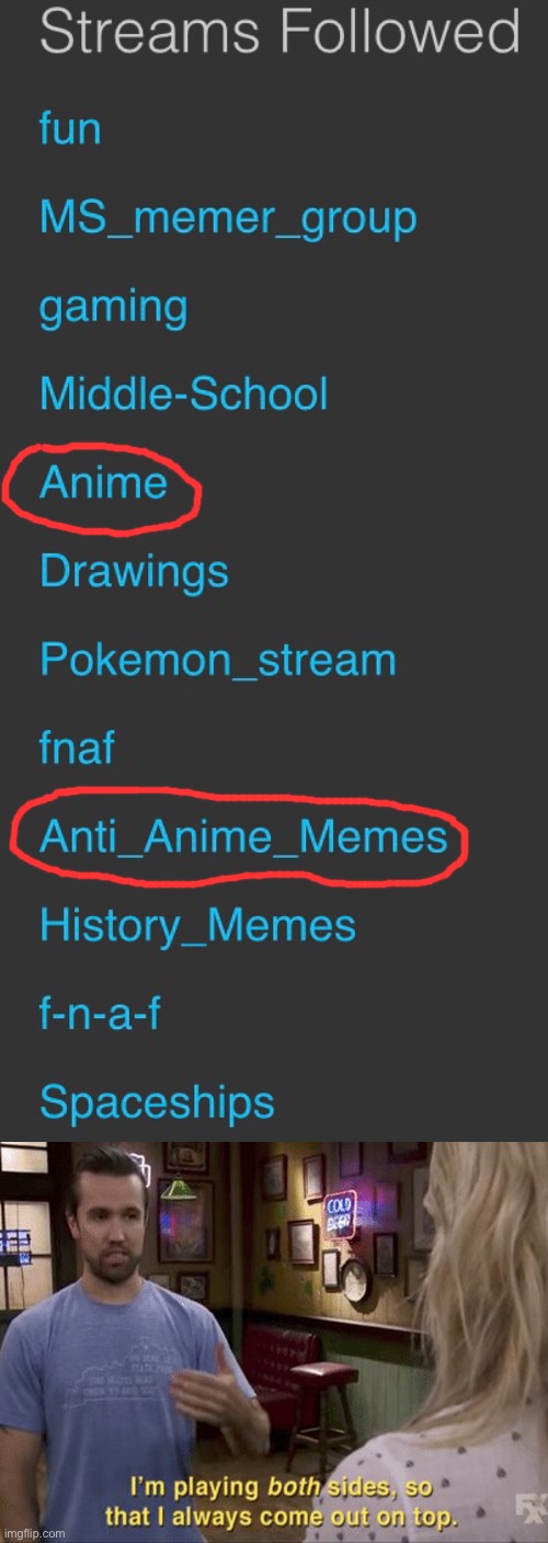 image tagged in anime,anti anime,i play both sides | made w/ Imgflip meme maker