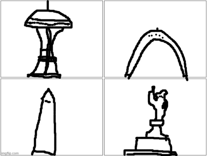 Literally just badly-drawn versions of American monuments. | image tagged in memes,blank comic panel 2x2,low effort,funny | made w/ Imgflip meme maker