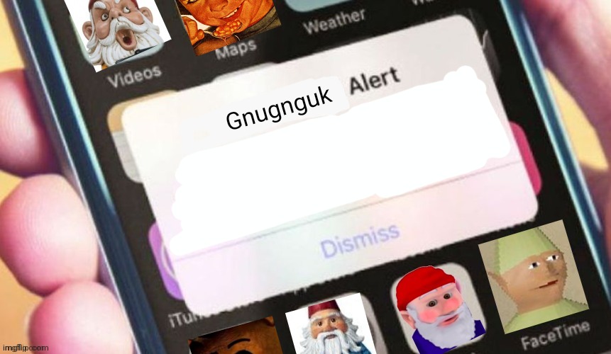 High Quality Gnome alert Blank Meme Template