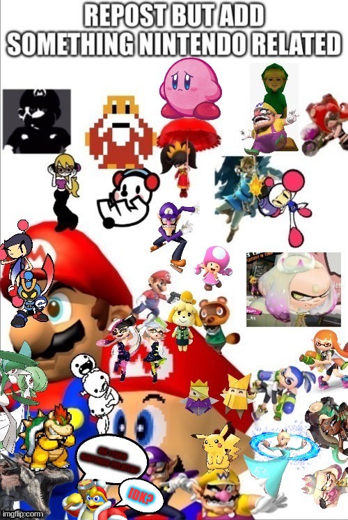 idk | IDK? | image tagged in nintendo | made w/ Imgflip meme maker