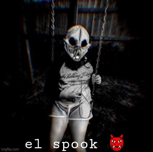 el spook 👹 | made w/ Imgflip meme maker