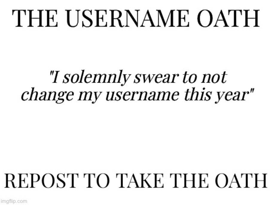 The username oath Blank Meme Template