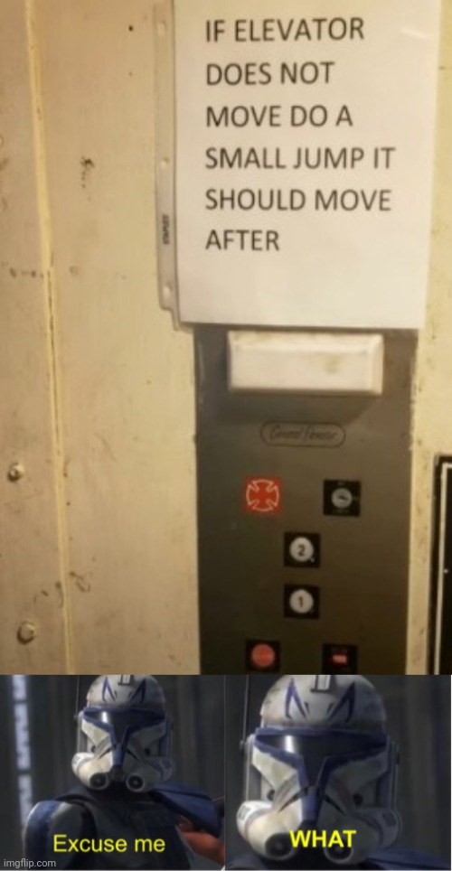 Hmmmmmm | image tagged in excuse me what,you had one job,elevator,elevators,memes,meme | made w/ Imgflip meme maker