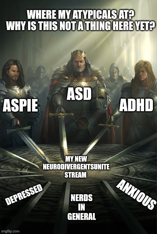 New stream for neurodivergent people! | image tagged in new stream,united,autism | made w/ Imgflip meme maker