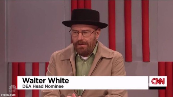 Walter White has been selected to head the US Drug Enforcement Association | made w/ Imgflip meme maker