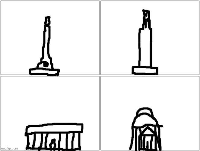 Badly-drawn versions of American monuments part 2 | image tagged in memes,blank comic panel 2x2,low effort,funny | made w/ Imgflip meme maker