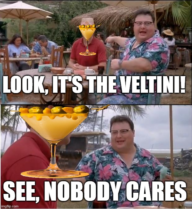 See Nobody Cares |  LOOK, IT'S THE VELTINI! SEE, NOBODY CARES | image tagged in memes,see nobody cares,meme,humor,velveeta,nope | made w/ Imgflip meme maker