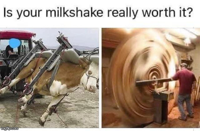 How it is really done | image tagged in milkshakes | made w/ Imgflip meme maker