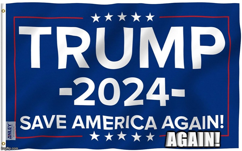 Trump 2024 flag - Imgflip