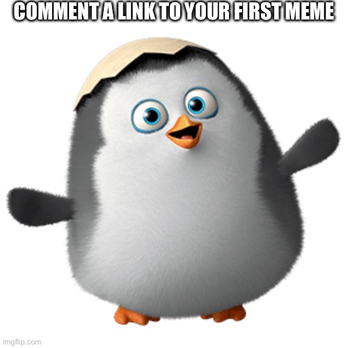 I am just wondering how cringe they are | COMMENT A LINK TO YOUR FIRST MEME | image tagged in baby private | made w/ Imgflip meme maker