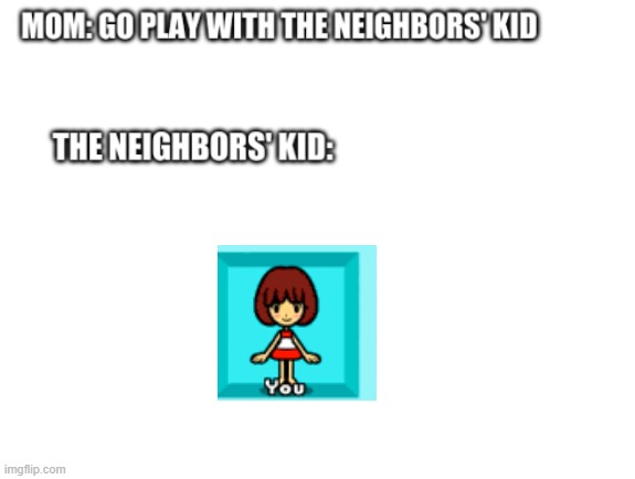 The new Dazzles designs are blursed | image tagged in the neighbors' kid,rhythm heaven | made w/ Imgflip meme maker