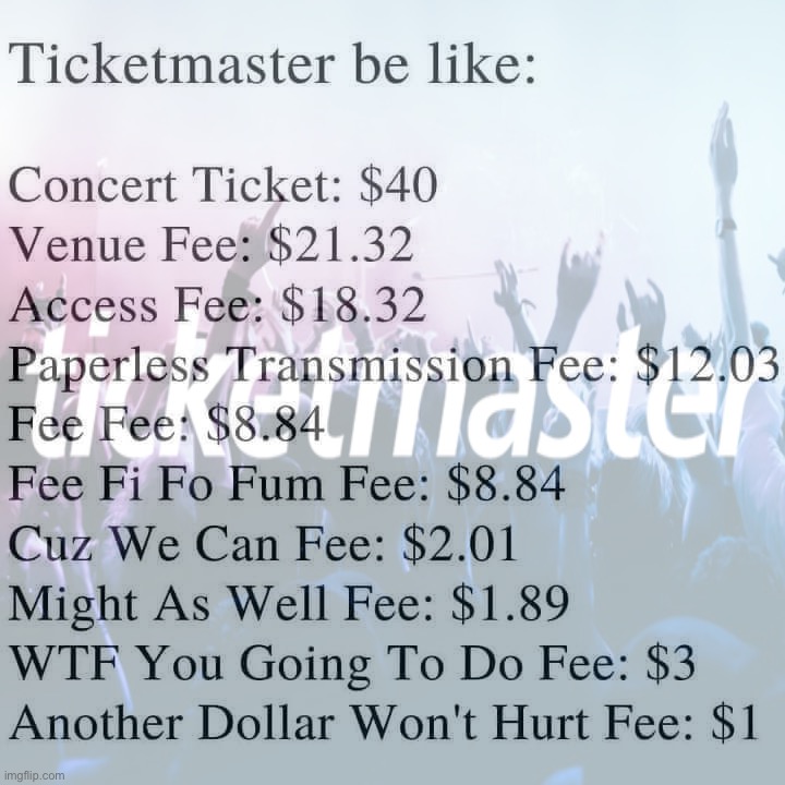 Scumbag Ticketmaster | made w/ Imgflip meme maker