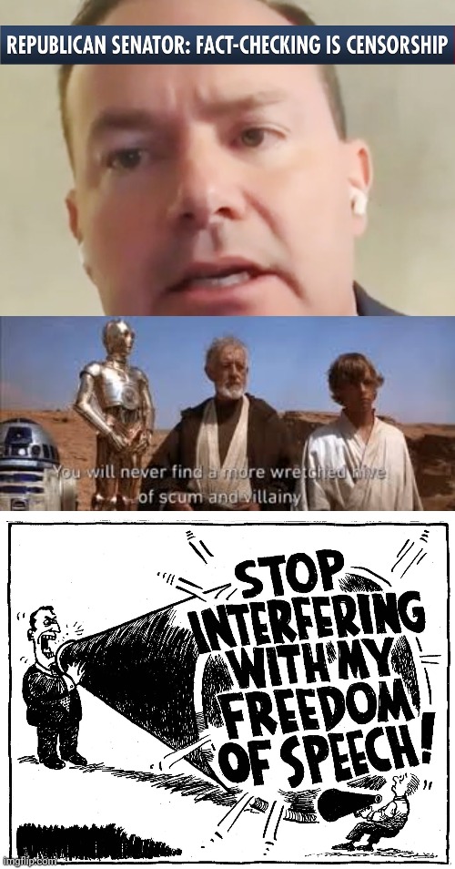 image tagged in censor republicans,you'll never find a more wretched hive of scum and villainy,freedom of hypocritical speech | made w/ Imgflip meme maker