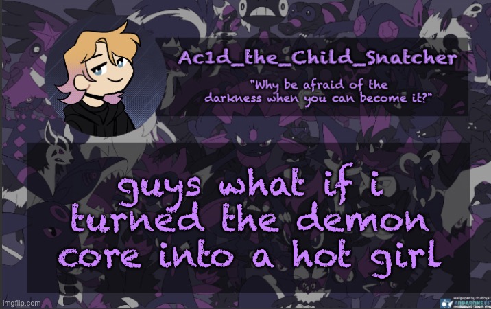 i'm gonna do it and no one can stop me | guys what if i turned the demon core into a hot girl | made w/ Imgflip meme maker