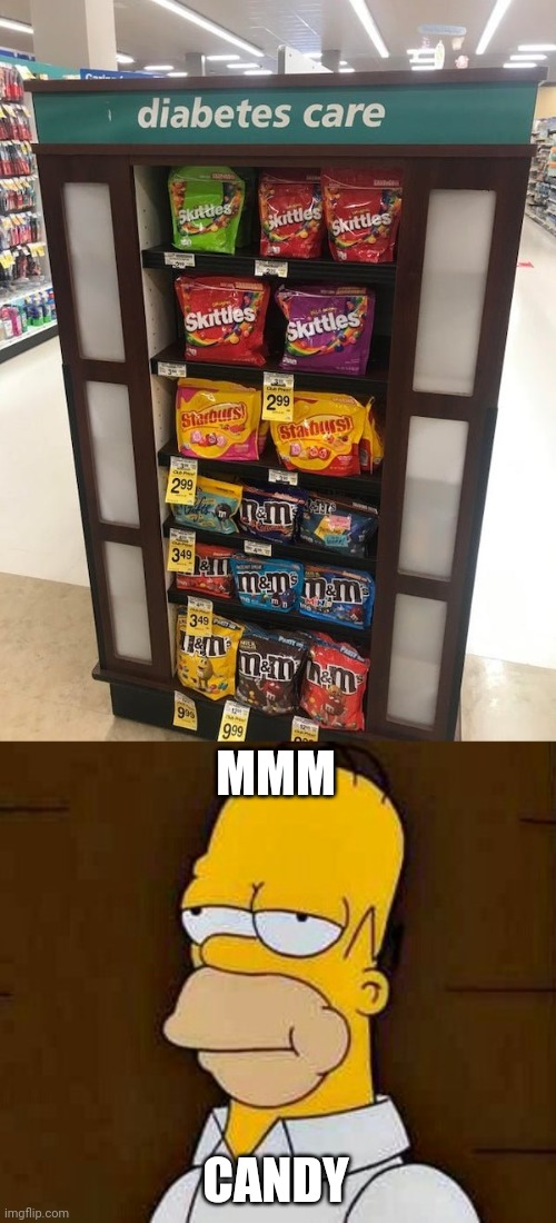 Diabetes care | MMM; CANDY | image tagged in homer mmmm,diabetes,diabetic,candy,you had one job,memes | made w/ Imgflip meme maker