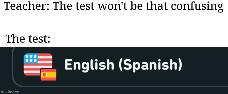 [Insert funny title] |  Teacher: The test won't be that confusing; The test: | image tagged in memes | made w/ Imgflip meme maker