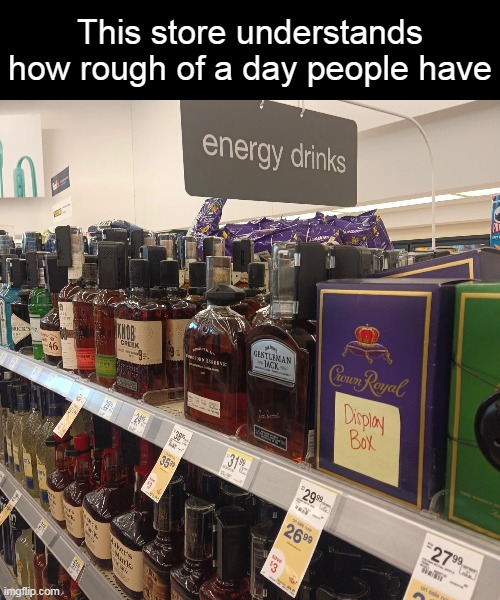 This store understands how rough of a day people have | image tagged in meme,memes,humor,signs | made w/ Imgflip meme maker