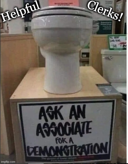 Giving New Meaning to 'Above and Beyond'! |  Helpful; Clerks! | image tagged in fun,funny signs,signs/billboards,advertising,lol,helpful | made w/ Imgflip meme maker