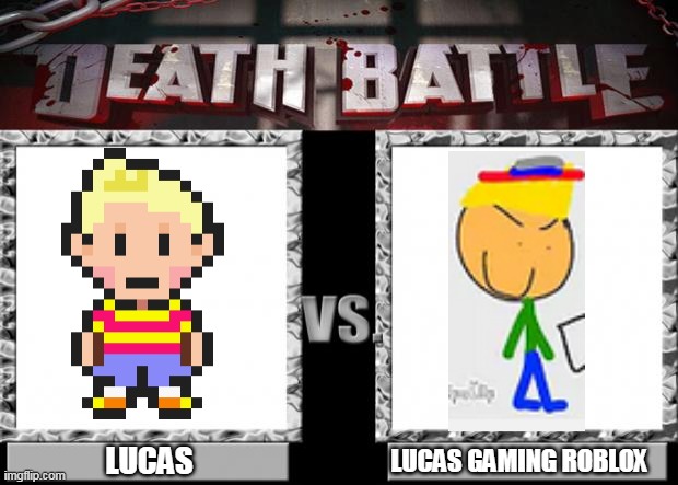 Lucas( mother 3) vs Lucas gaming roblox | LUCAS; LUCAS GAMING ROBLOX | image tagged in death battle | made w/ Imgflip meme maker
