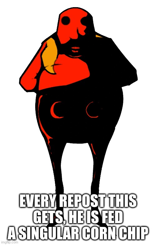 Starved Eggman | EVERY REPOST THIS GETS, HE IS FED A SINGULAR CORN CHIP | image tagged in starved eggman | made w/ Imgflip meme maker