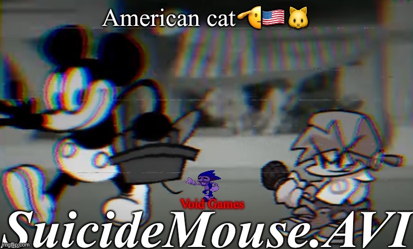 American cat🫡🇺🇸🐱 | image tagged in suicide mouse announcement temp | made w/ Imgflip meme maker