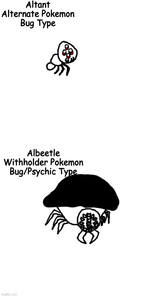 drew Altant and Albeetle, a Route 1 evolution line made by Bently | made w/ Imgflip meme maker