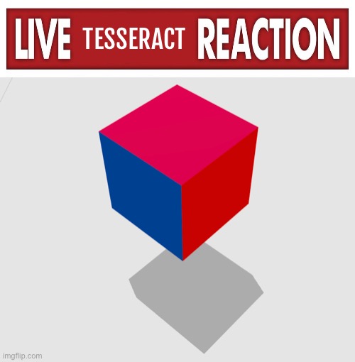 TESSERACT | made w/ Imgflip meme maker