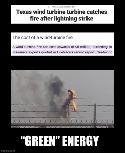 “Green” Energy | “GREEN” ENERGY | image tagged in green,garbage,greta thunberg how dare you | made w/ Imgflip meme maker