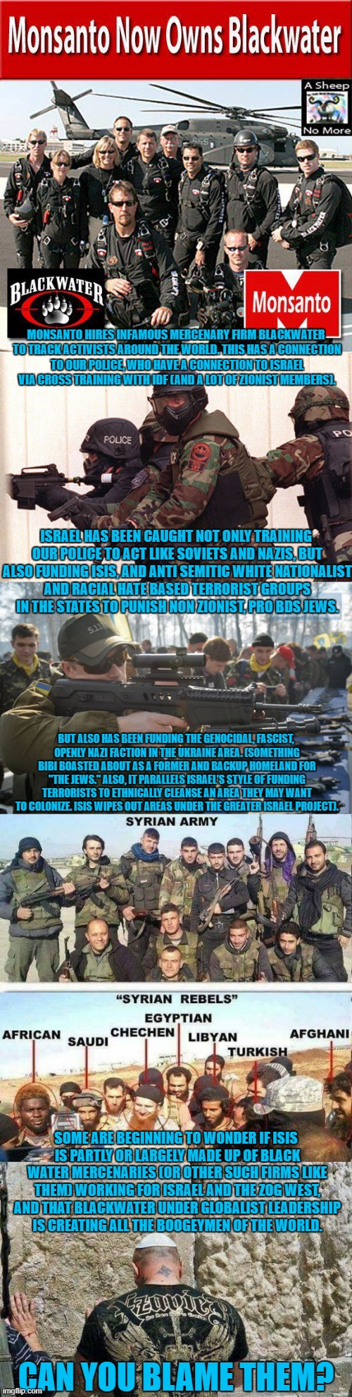 Made this in college, 2014ish, even then we knew about CIA/Mossad funding Ukraine Nazis. Evidence we were aware even back then. | made w/ Imgflip meme maker