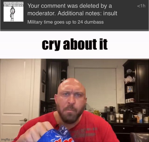 Can’t handle a simple insult | image tagged in cry about it | made w/ Imgflip meme maker