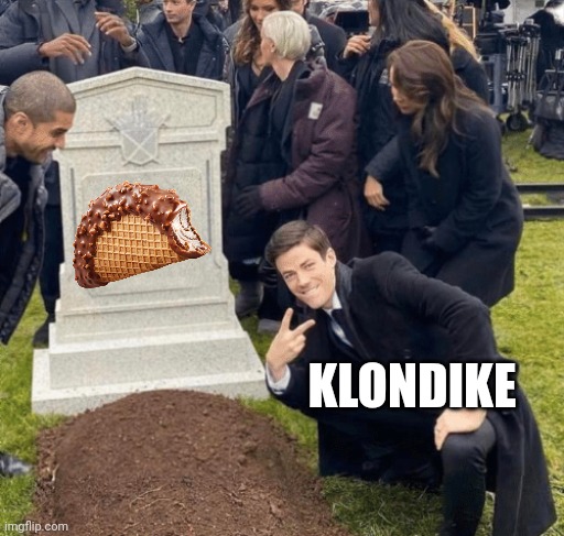Grant Gustin over grave | KLONDIKE | image tagged in grant gustin over grave | made w/ Imgflip meme maker