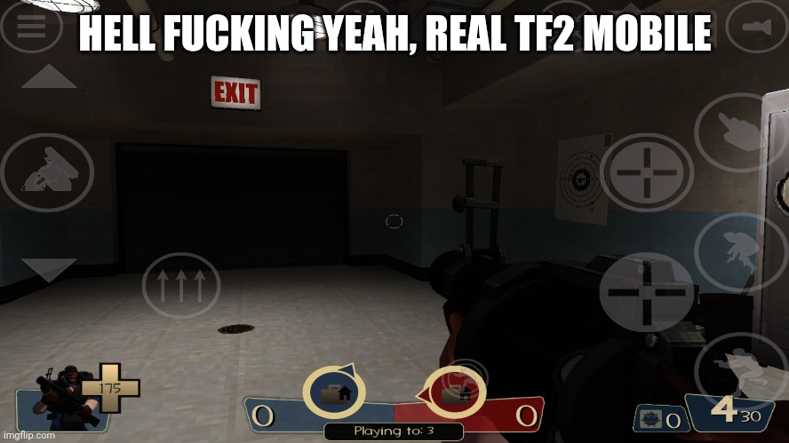 imma set graphics to high, suddenly set to low for some reason. | HELL FUCKING YEAH, REAL TF2 MOBILE | made w/ Imgflip meme maker