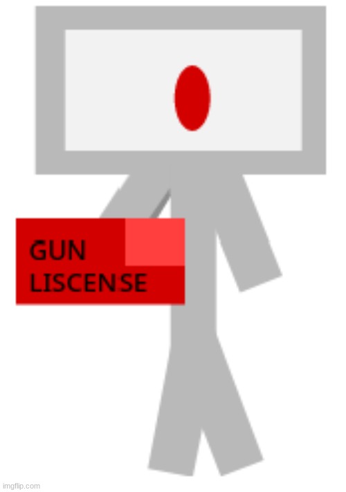 Gun liscense | image tagged in gun liscense | made w/ Imgflip meme maker