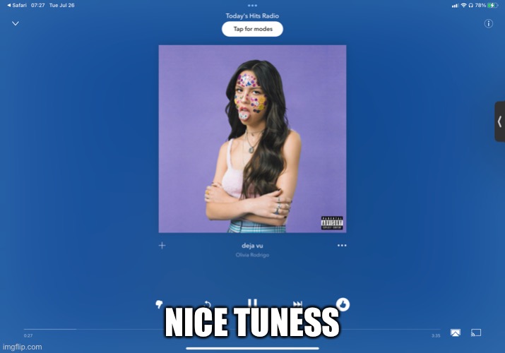 Do you get deja vu when she’s with you? | NICE TUNESS | made w/ Imgflip meme maker