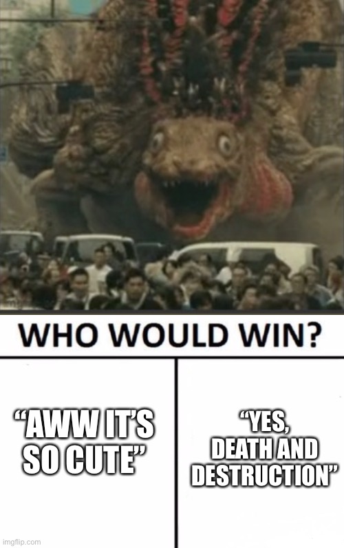 Lmao Cala is the only normal one here | “YES, DEATH AND DESTRUCTION”; “AWW IT’S SO CUTE” | made w/ Imgflip meme maker