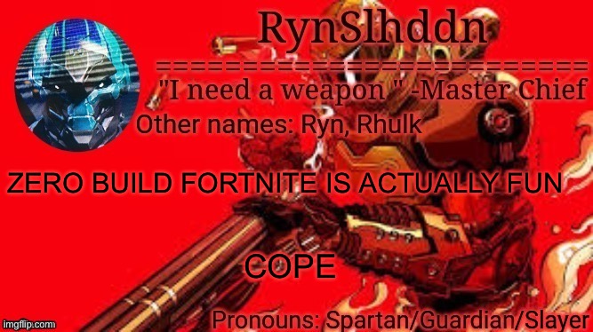 I have 2 victories :moai: | ZERO BUILD FORTNITE IS ACTUALLY FUN; COPE | image tagged in rynslhddn temp made by ace,fortnite | made w/ Imgflip meme maker