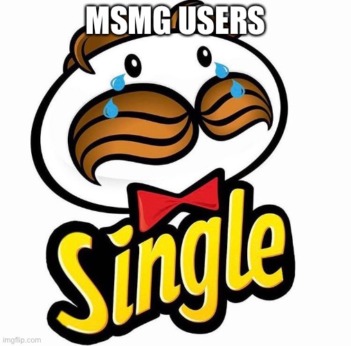 MSMG USERS | made w/ Imgflip meme maker